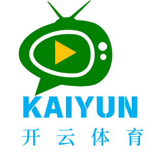 开云Kaiyun